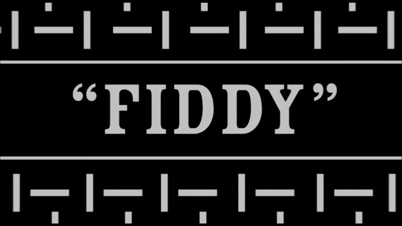 “FIDDY”