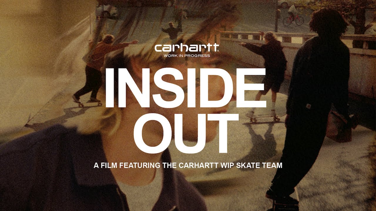 Carhartt WIP Skateboarding – INSIDEOUT