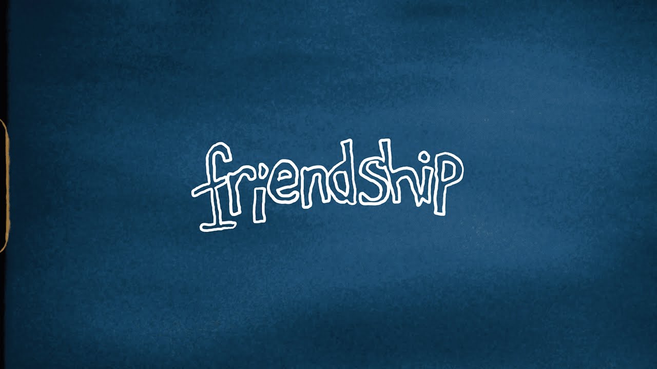 FRIENDSHIP
