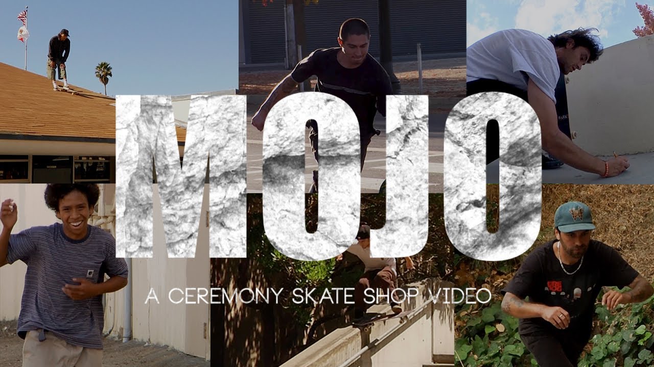 MOJO – A Ceremony Skate Shop Video