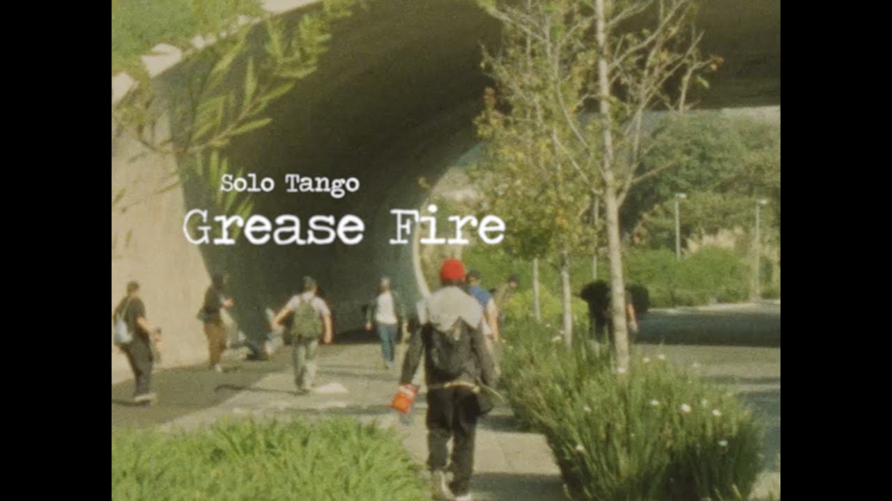 GREASE FIRE (Solo Tango)