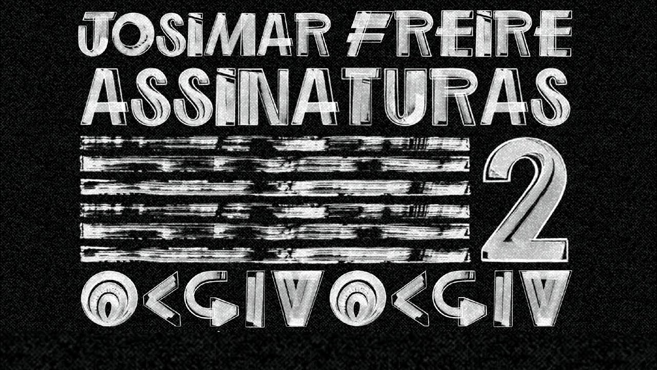 Assinaturas 2 – Josimar Freire