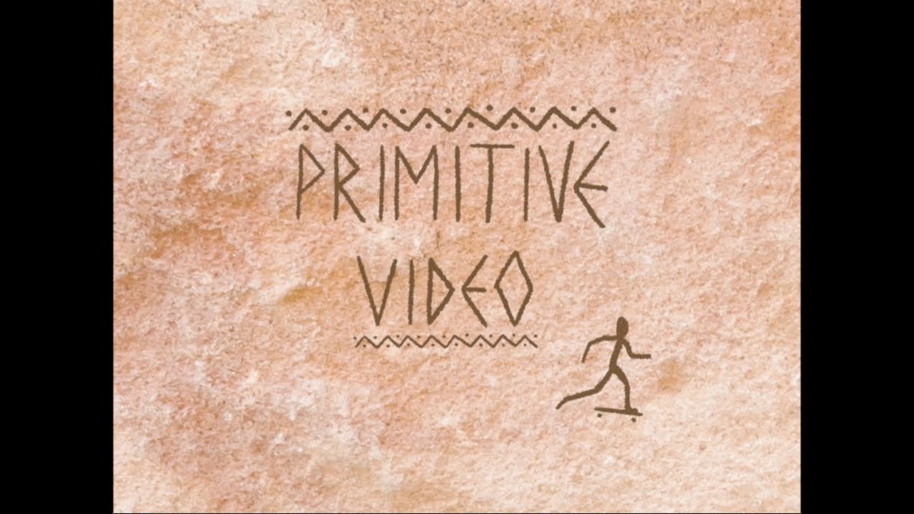 Primitive Video