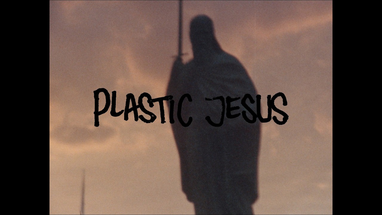 PLASTIC JESUS PLASTIC JESUS
